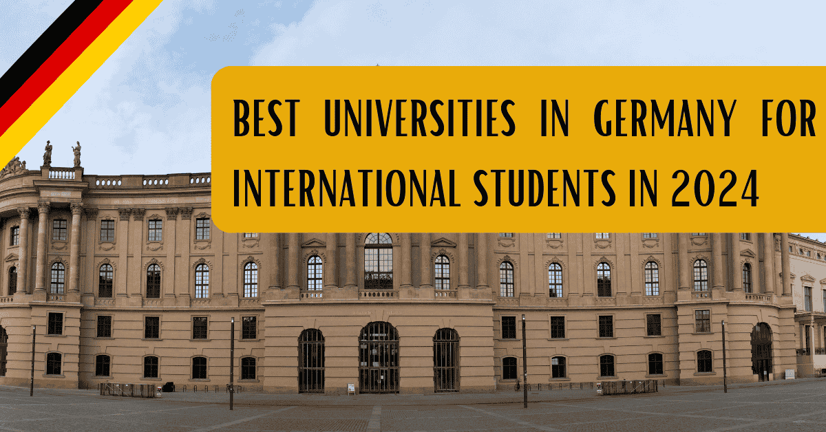 Best Universities in Germany for International Students in 2024