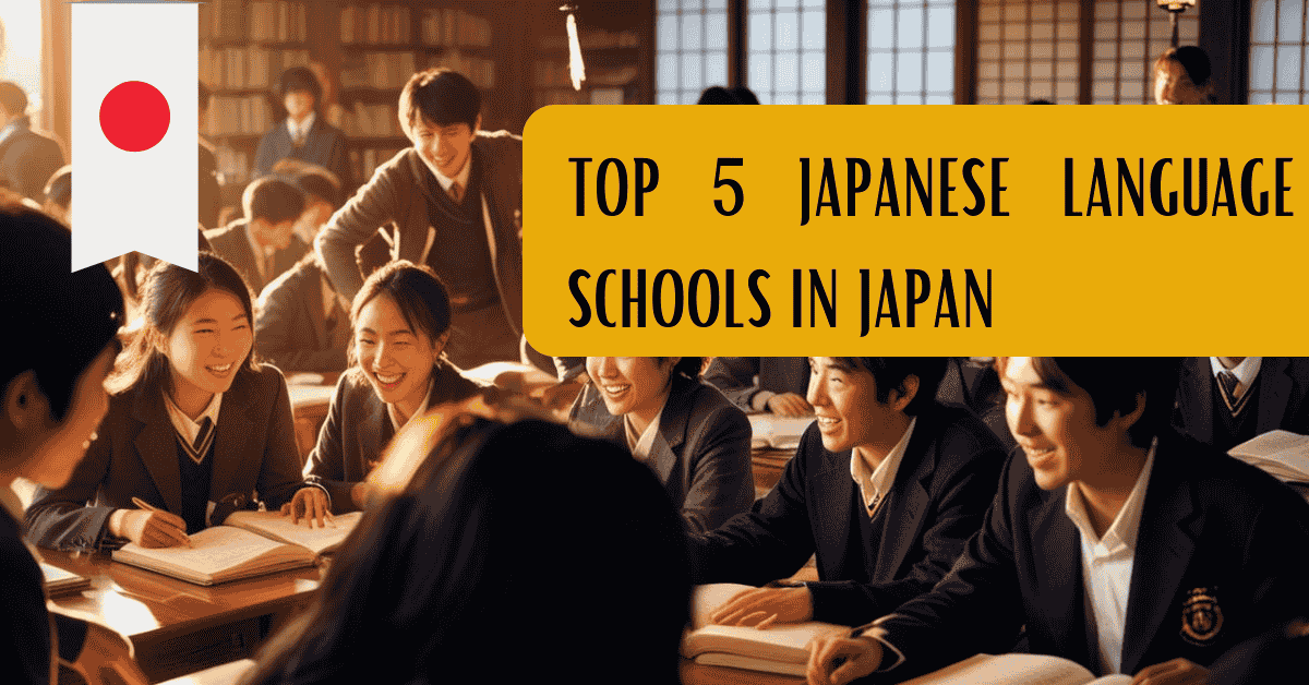 Top 5 Japanese Language Schools in Japan for 2025